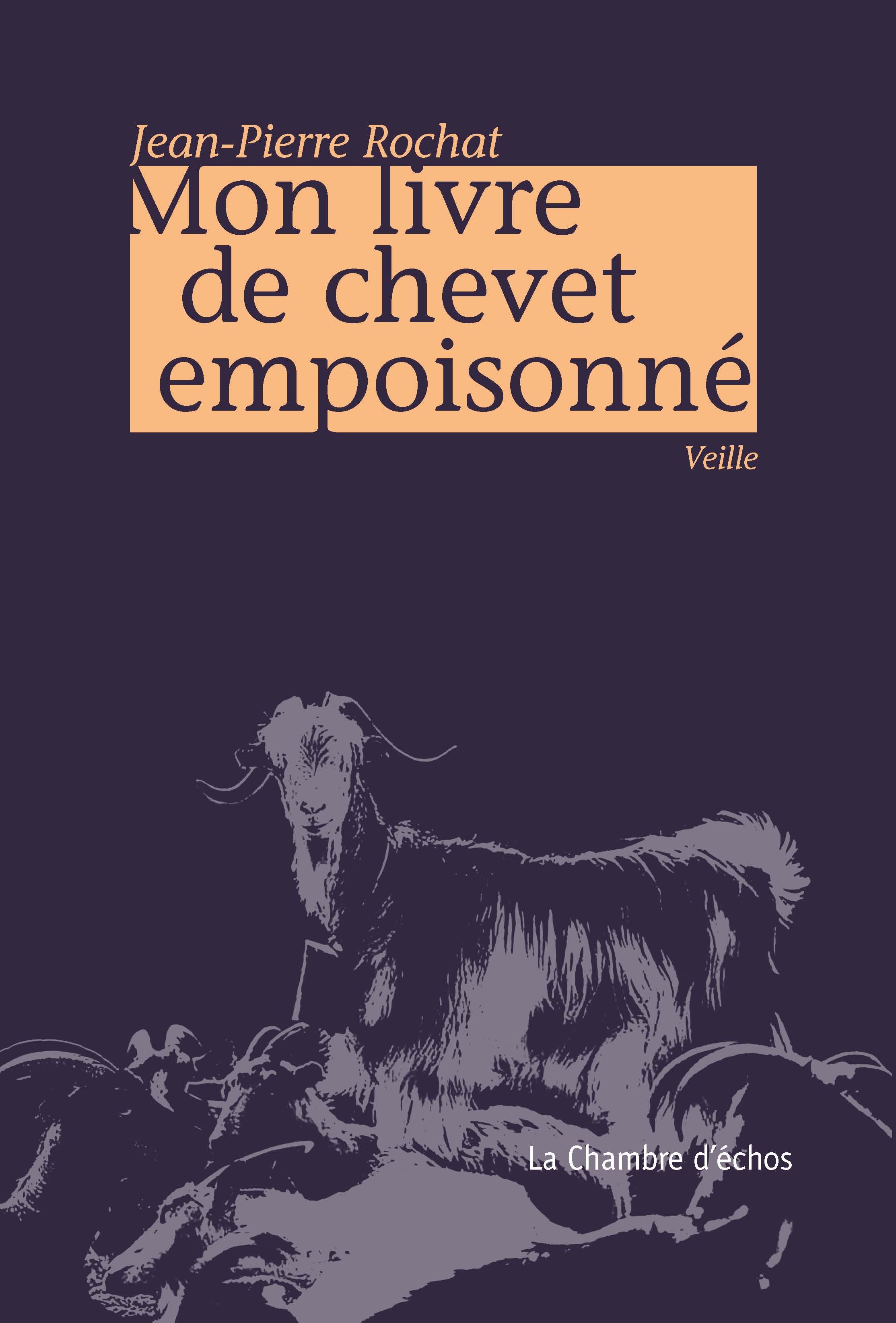 Jean-Pierre Rochat, Mon livre de chevet empoisonn 