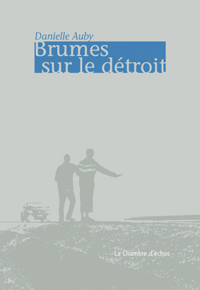 Danielle Auby, Brumes sur le dtroit 